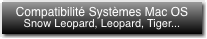 Compatibilit� Syst�mes Mac OS