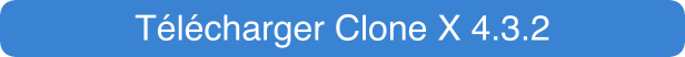 T�l�charger Clone X 4.3.2